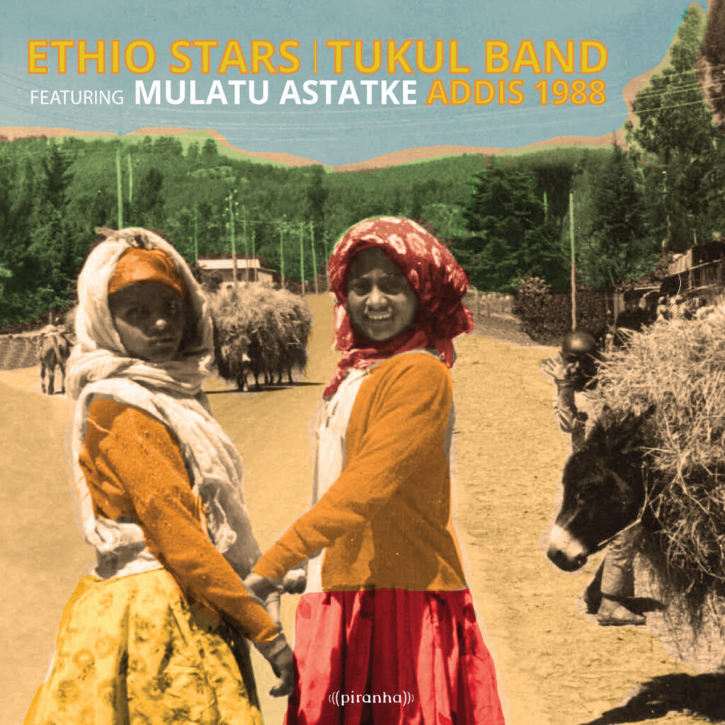 Ethio Stars/Tukul Band feat. Mulatu Astatke - Addis 1988