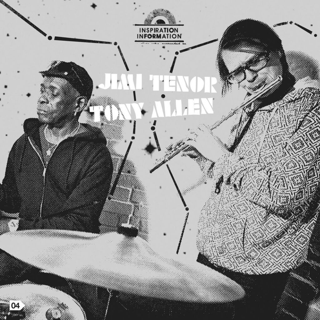Jimi Tenor / Tony Allen - Inspiration Information 4