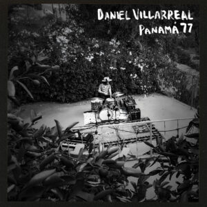 Daniel Villarreal - Panamá 77
