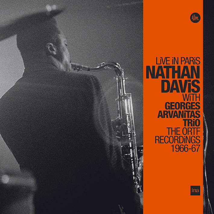 Nathan Davis with Georges Arvanitas Trio - Live in Paris, The ORTF Recordings 1966/67