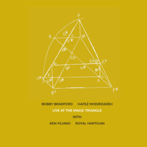 Bobby Bradford - Live at the Magic Triangle