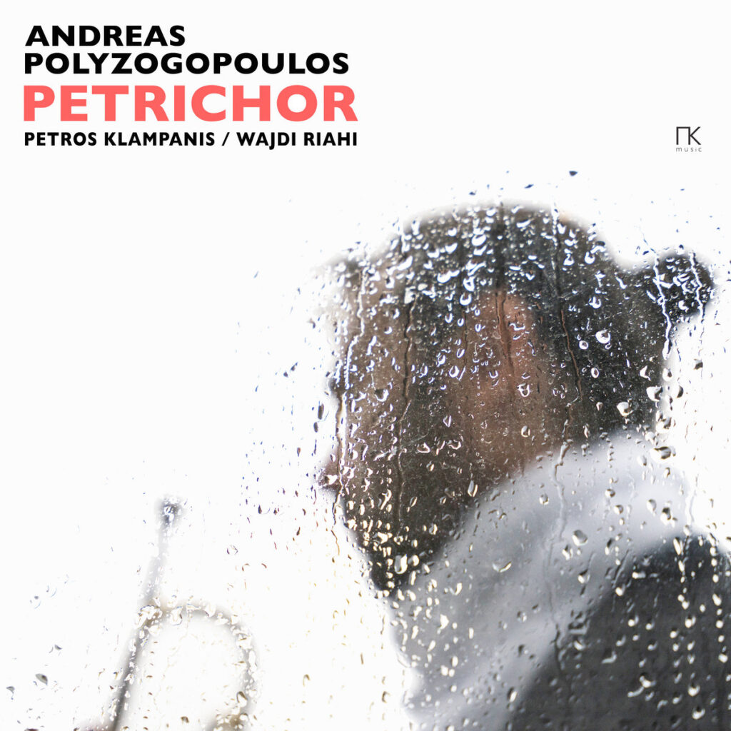Andreas Polyzogopoulos - Petrichor Andreas Polyzogopoulos - Petrichor