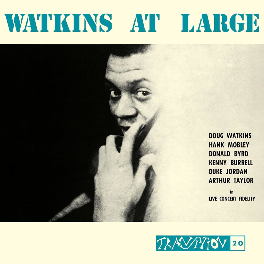Doug Watkins - Watkins At Large Doug Watkins - Watkins At Large