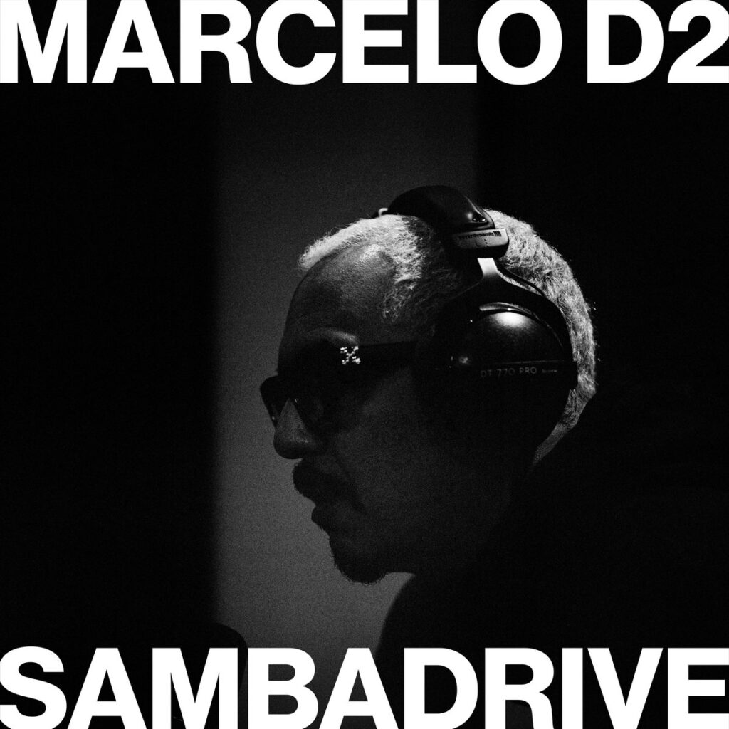 Marcelo D2 & SambaDrive - Direct​-​to​-​Disc