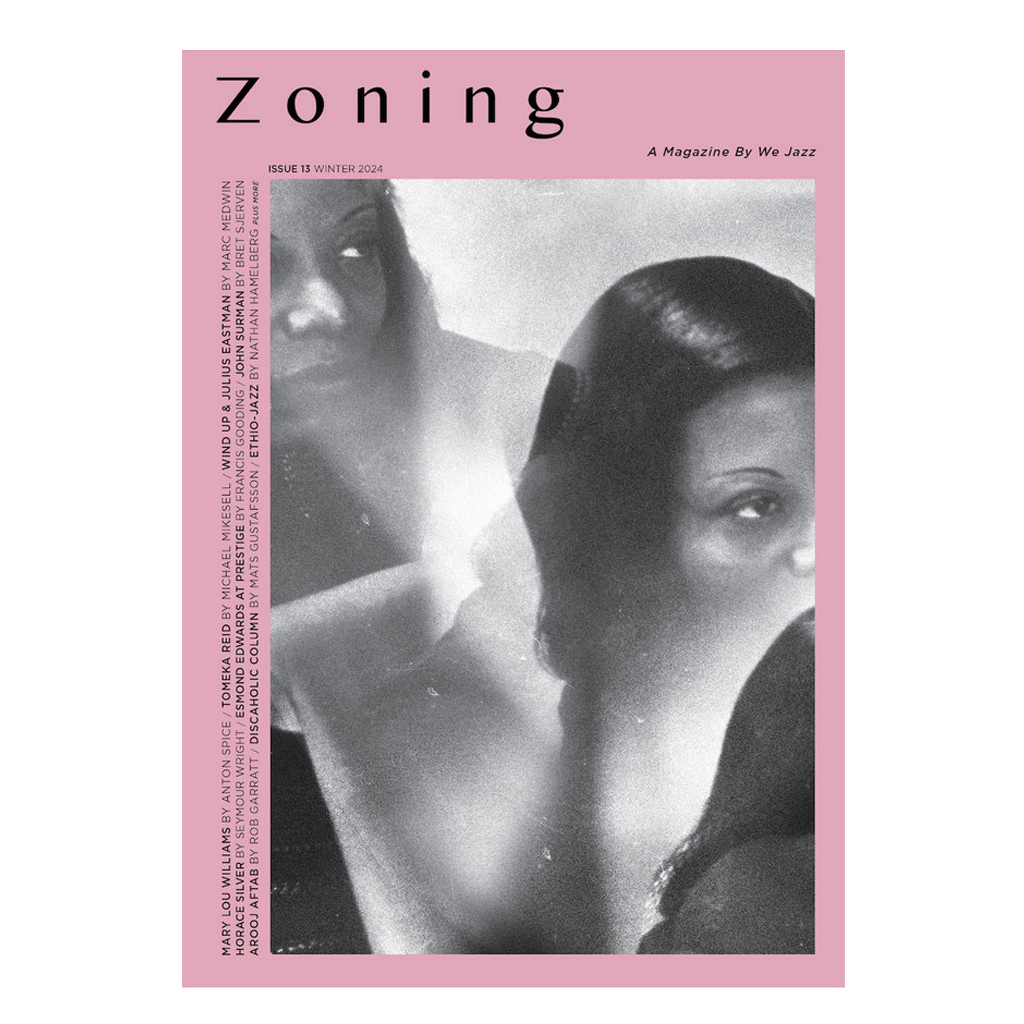 We Jazz Magazine - Winter 2024 "Zoning"