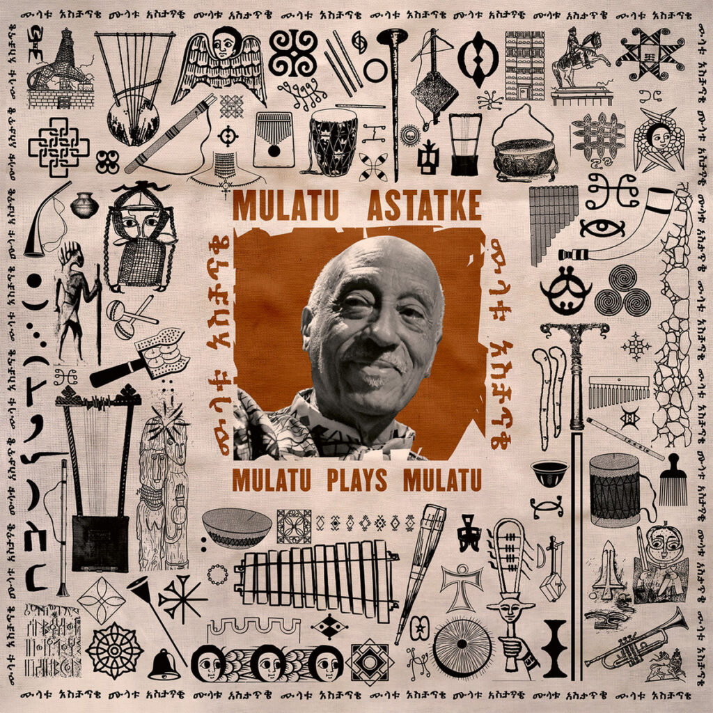 Mulatu Astatke - Mulatu Plays Mulatu Mulatu Astatke - Mulatu Plays Mulatu