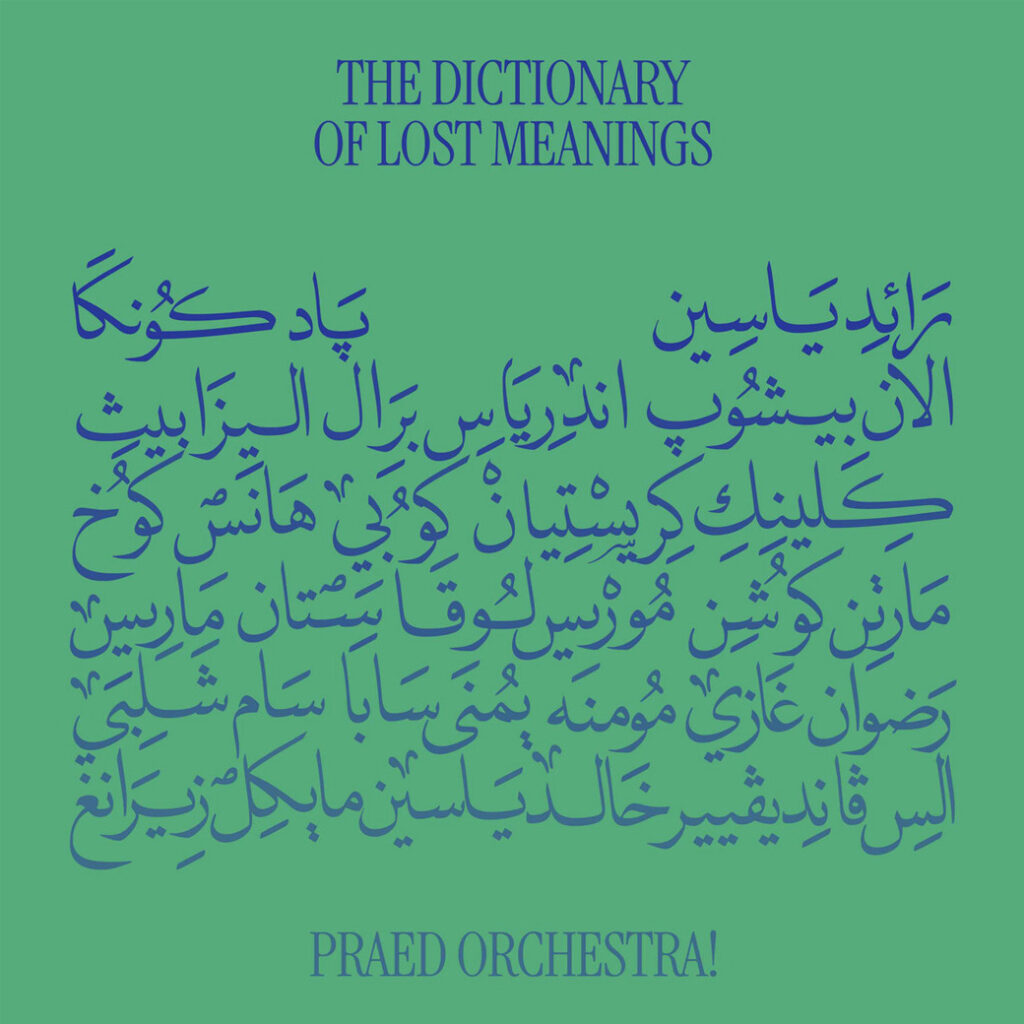 PRAED Orchestra! - The Dictionary of Lost Meanings
