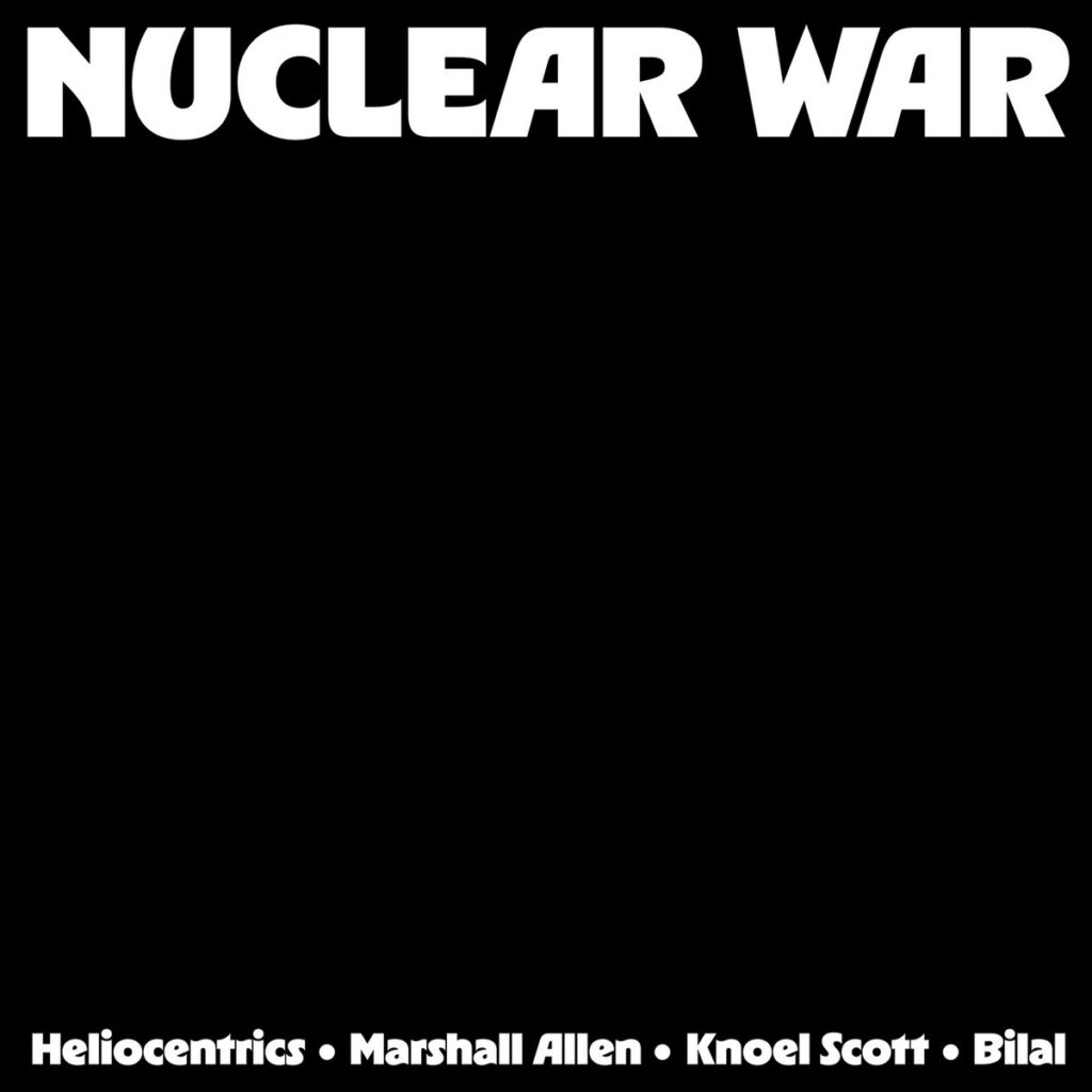 The Heliocentrics - Nuclear War