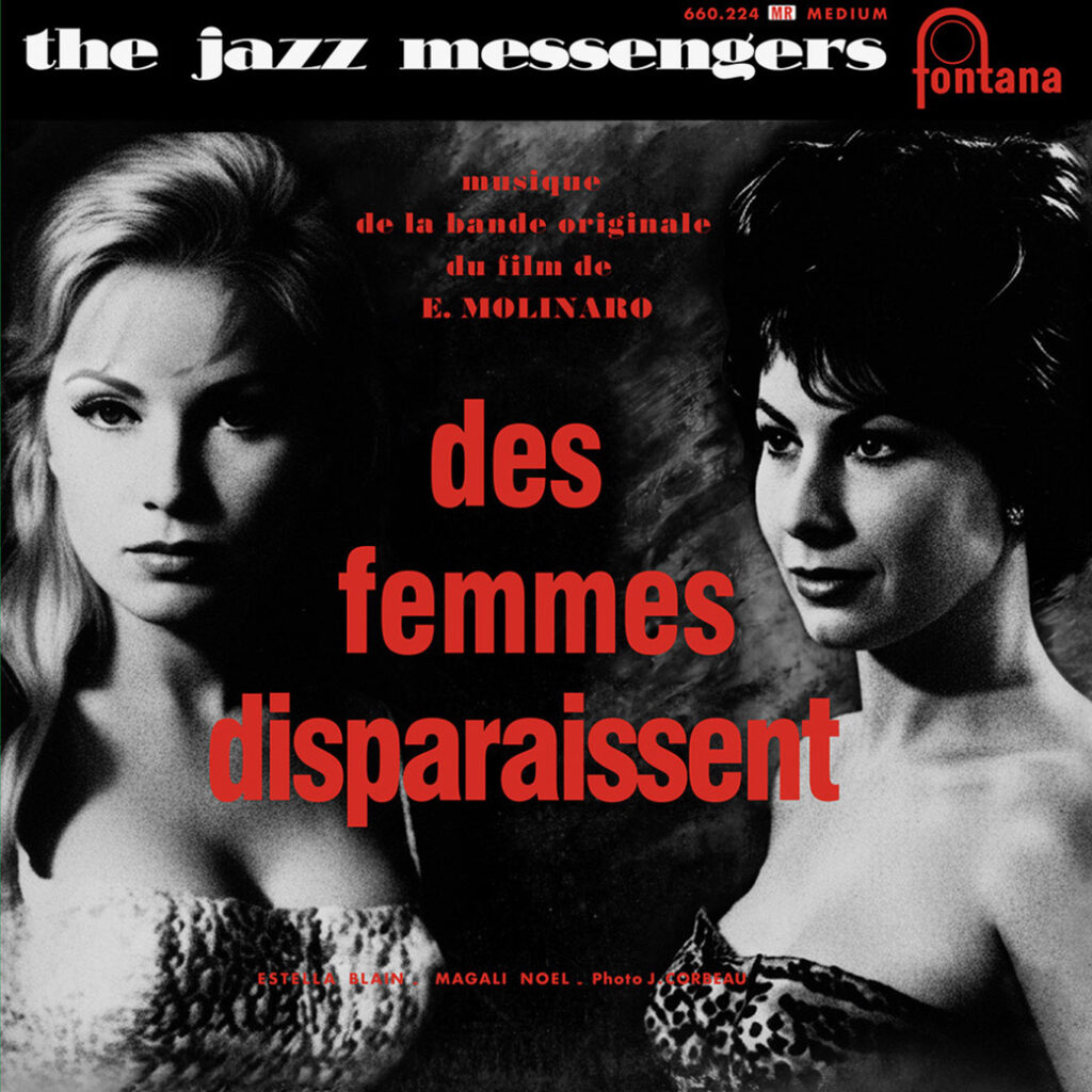 Art Blakey & The Jazz Messengers – Des Femmes Disparaissent Art Blakey & The Jazz Messengers – Des Femmes Disparaissent