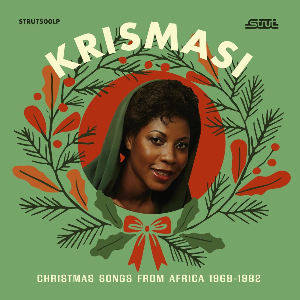 Krismasi: Christmas Songs From Africa 1968-1982 Krismasi: Christmas Songs From Africa 1968-1982